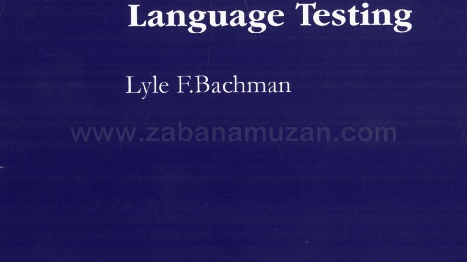 fundamental-considerations-in-langugae-testing-by-lyle-f-backman-opt